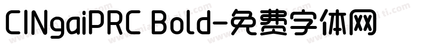 CINgaiPRC Bold字体转换